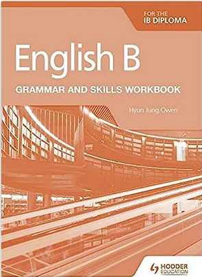 Εκδόσεις Hodder Education - English B for the IB Diploma Grammar and Skills Workbook