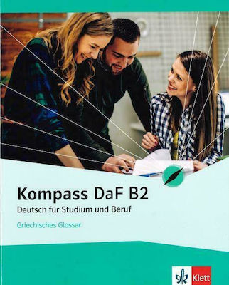 Kompass DaF B2 - Griechisches Glossar(Γλωσσάριο) (Εκδοτικός οίκος Klett)