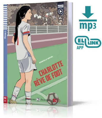 Εκδόσεις Eli - Charlotte Rêve De Foot (+Downloadable Multimedia)