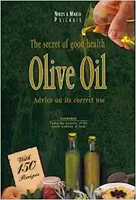 Εκδόσεις Karmanor - The Secrets of Good Health: Olive Oil - Nikos Psilakis