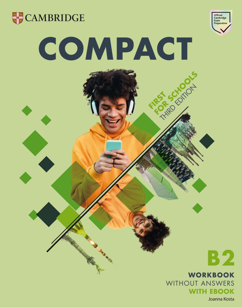 Εκδόσεις Cambridge - Compact First For Schools B2  - Workbook(+eBook)(Ασκήσεων Μαθητή)3rd Edition