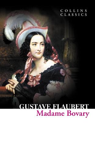 Εκδόσεις HarperCollins - Madame Bovary(Collins Classics) - Gustave Flaubert