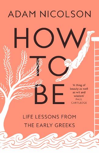 Εκδόσεις HarperCollins - How to Be - Adam Nicolson