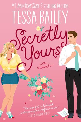 Εκδόσεις HarperCollins - Secretly Yours - Tessa Bailey