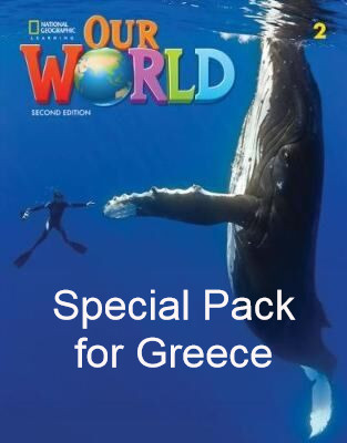 Εκδόσεις National Geographic Learning(Cengage) - Our World 2 - Special Pack for Greece(SB + SPARK +WORK &WORDLIST)British 2nd Edition