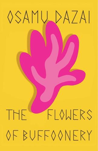 Εκδόσεις Norton - The Flowers of Buffoonery - Osamu Dazai