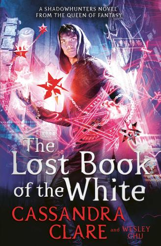 Εκδόσεις Simon & Schuster Ltd - The Lost Book of the White - Cassandra Clare