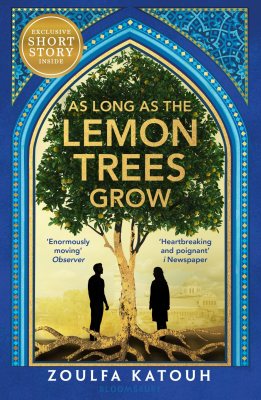 Εκδόσεις Bloomsbury - As Long As the Lemon Trees Grow - Zoulfa Katouh