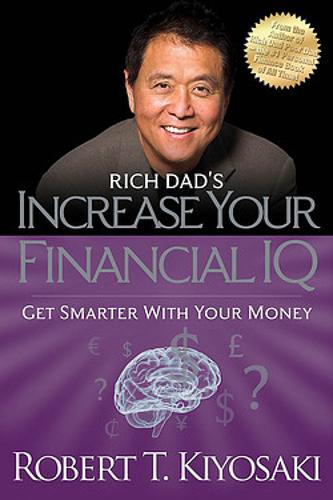 Εκδόσεις Plata Publishing - Rich Dad's Increase Your Financial IQ - Robert T. Kiyosaki
