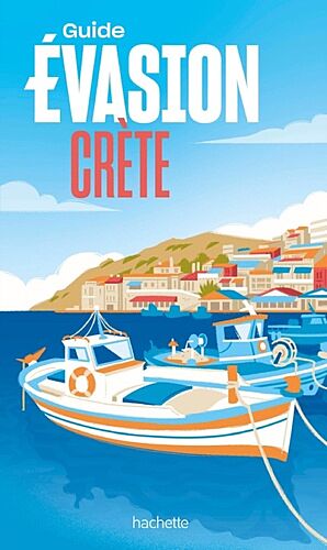 Εκδόσεις Hachette - Guide Evasion-Crete - Collectif