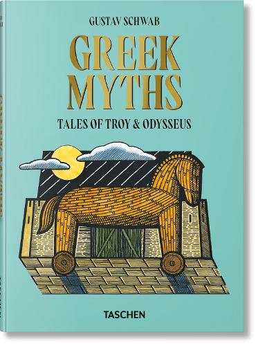 Εκδόσεις Taschen - Greek Myths - Gustav Schwab