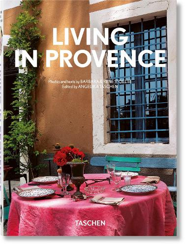 Εκδόσεις Taschen - Living in Provence(Taschen 40th Edition) - Barbara & Rene Stoeltie