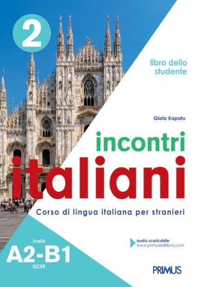 Εκδόσεις Primus - Incontri Italiani 2 (A2-B1) - Libro dello studente(Βιβλίο Μαθητή)