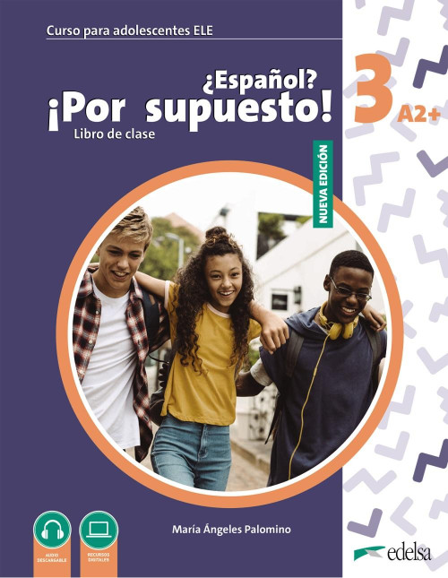 Εκδόσεις Edelsa - Nuevo Espanol Por supuesto 3 - Libro del Alumno (Βιβλίο Μαθητή) 2023