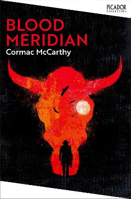 Εκδόσεις Picador - Blood Meridian - Cormac McCarthy