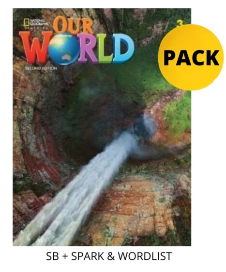 Our World 3 - Pack for Greece(Student's Book + Spark + Wordlist)British 2nd Edition - National Geographic Learning(Cengage)