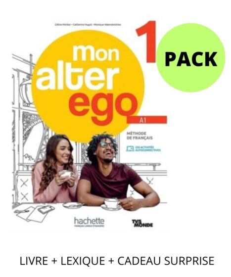 Mon Alter ego 1 Pack(Livre+Lexique+Test DELF+Cadeau Suprise)Hachette