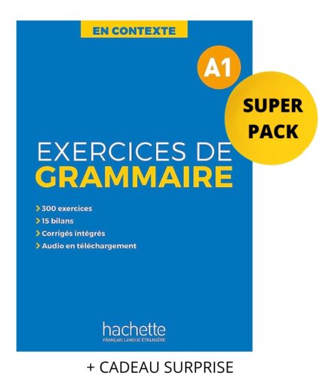 Exercices De Grammaire en Contexte A1 Super Pack(+Grammaire en Contexte A1 sans corriges+Cadeau Suprise) Hachette
