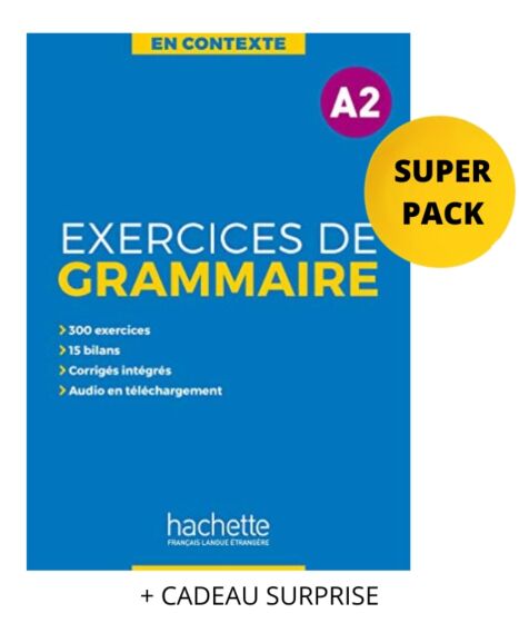 Exercices De Grammaire en Contexte A2 Super Pack(+Grammaire en Contexte A2 sans corriges+Cadeau Suprise) Hachette