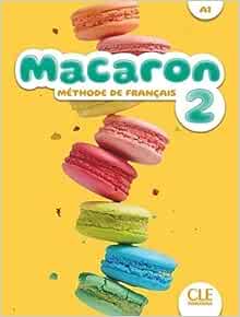 Cle International - Macaron 2 - Methode(Βιβλίο Μαθητή)​