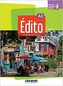 Edito A2(Edition 2022) - Methode(+Didierfle.App)(Βιβλίο Μαθητή)2nd Edition - Didier