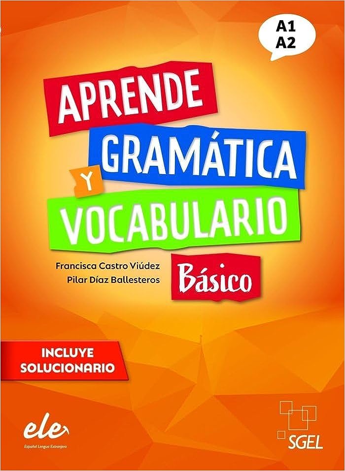 Εκδόσεις Sgel - Aprende Gramática y Vocabulario Basico (A1+A2)