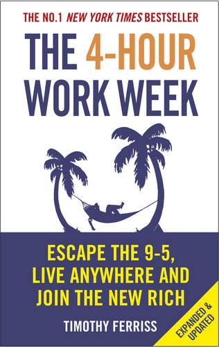 Εκδόσεις Ebury Press - The 4-Hour Work Week - Timothy Ferriss