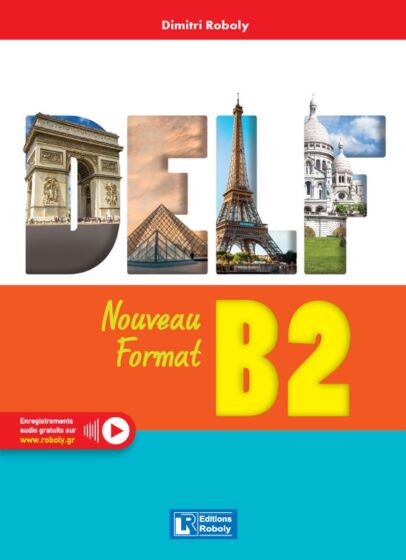 Εκδόσεις Roboly - Delf B2 Nouveau format - Livre de l' eleve(Βιβλίο Μαθητή)2023