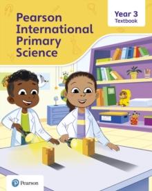 Pearson International Primary Science - Textbook Year 3