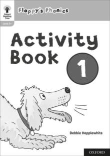 Oxford Reading Tree: Floppy's Phonics(Activity Book 1) - Oxford University Press