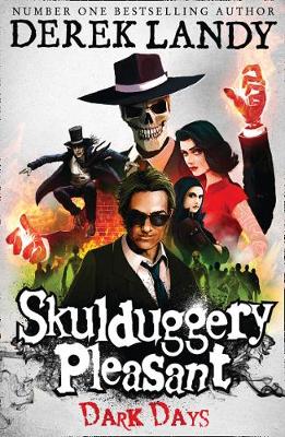 Publisher Harper Collins - Skulduggery Pleasant 4:Dark Days - Derek Landy