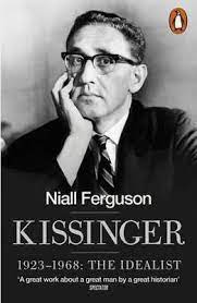 Εκδόσεις Penguin - Kissinger 1923-1968:The Idealist (Penguin Orange Spines) - Niall Ferguson