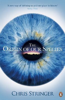 Εκδόσεις Penguin - The Origin of Our Species (Penguin Orange Spines) - Chris Stringer