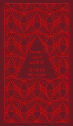 Εκδόσεις Penguin - Beyond Good and Evil(Penguin Classics Clothbound) - Friedrich Nietzsche