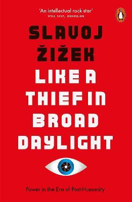 Publisher Penguin - Like A Thief In Broad Daylight(Penguin Orange Spines) - Slavoj Zizek