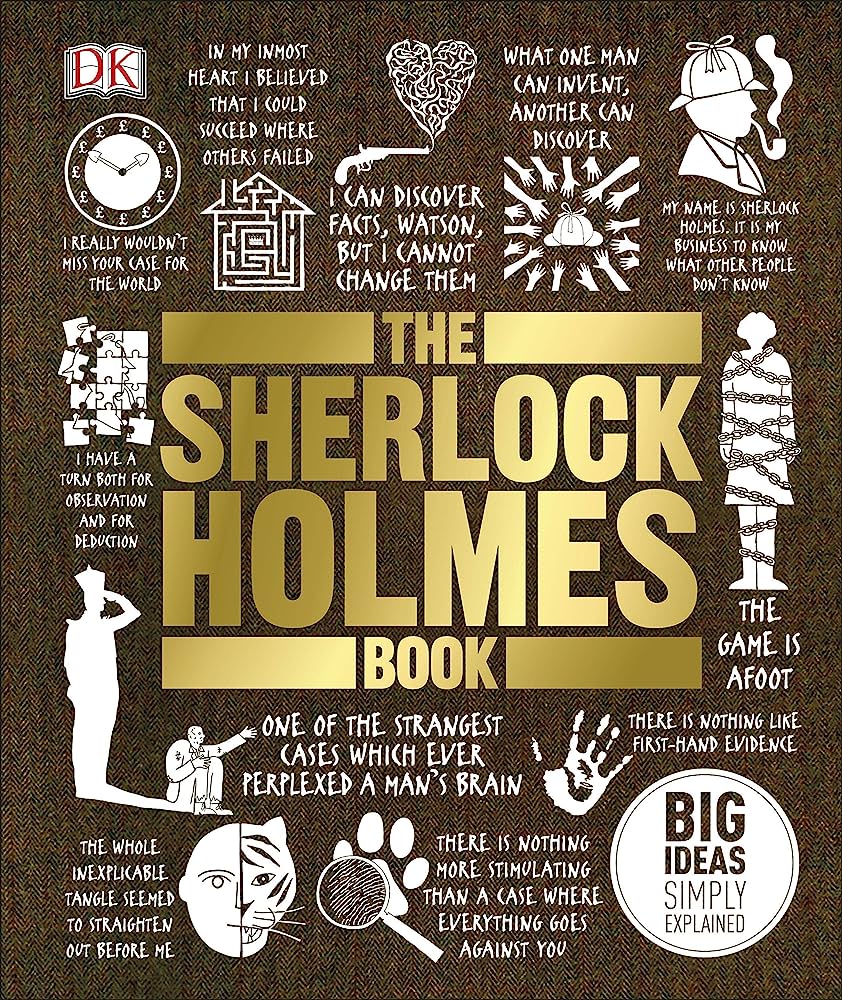 Publisher:DK - The Sherlock Holmes Book (Big Ideas Simply Explained) - DK