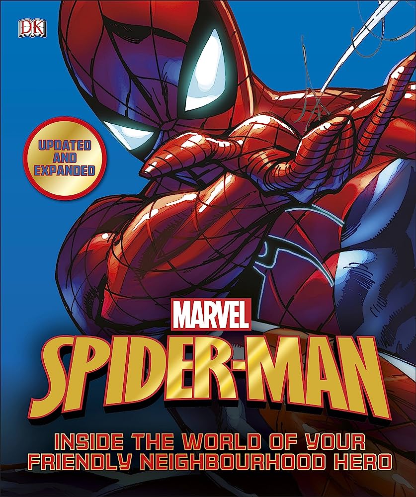 Publisher:DK - Spider-Man Inside the World of Your Friendly Neighbourhood Hero - DK, Matthew K. Manning, Stan Lee
