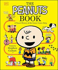 Publisher:DK - The Peanuts Book (A Visual History of the Iconic Comic Strip) - Simon Beecroft