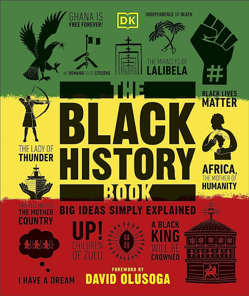Publisher DK - The Black History Book (Big Ideas Simply Explained) - DK