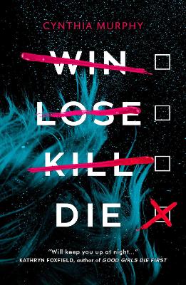 Εκδόσεις Scholastic  - Win Lose Kill Die - Cynthia Murphy