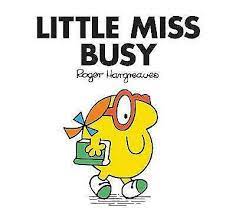Εκδόσεις Egmont Children's Books - Little Miss Busy(Mr Men and Little Miss) - Roger Hargreaves
