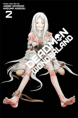 Publisher: Viz Media - Deadman Wonderland: Book 2 - Jinsei Kataoka, Kazuma Kondou