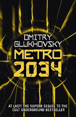 Publisher Orion Publishing Group - Metro 2034 - Dmitry Glukhovsky