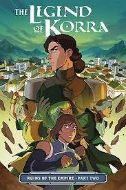 Publisher:Dark Horse Comics - The Legend Of Korra (Ruins Of The Empire Vol.2) - Michael Dante DiMartino