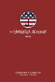 Publisher:Dark Horse Comics - The Umbrella Academy:Dallas (Vol.2) - Gerard Way