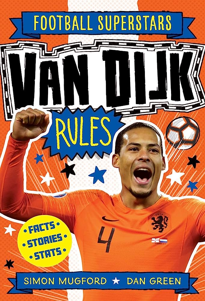 Εκδόσεις Welbeck - Van Dijk Rules(Football Superstars) - Simon Mugford