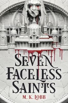 Εκδόσεις Titan Books - Seven Faceless Saints - M.K. Lobb