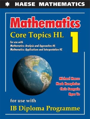 Εκδόσεις Haese And Harris - Mathematics Core Topics HL: 2019