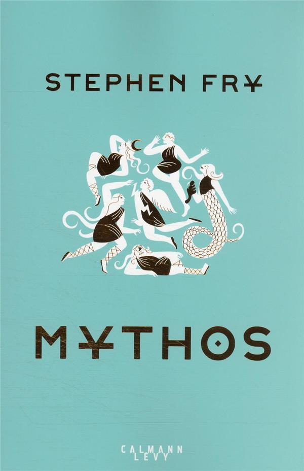 Εκδόσεις Calmann-Levy Editions - Mythos - Stephen Fry