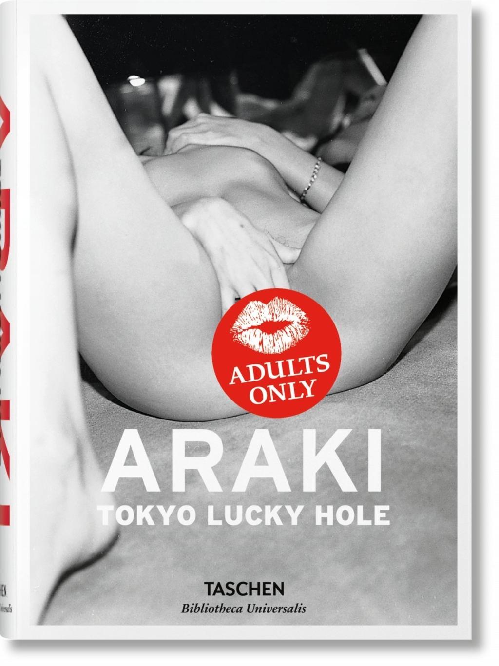 Publisher Taschen - Araki Tokyo Lucky Hole(Taschen Bibliotheca Universalis) - Nobuyoshi Araki